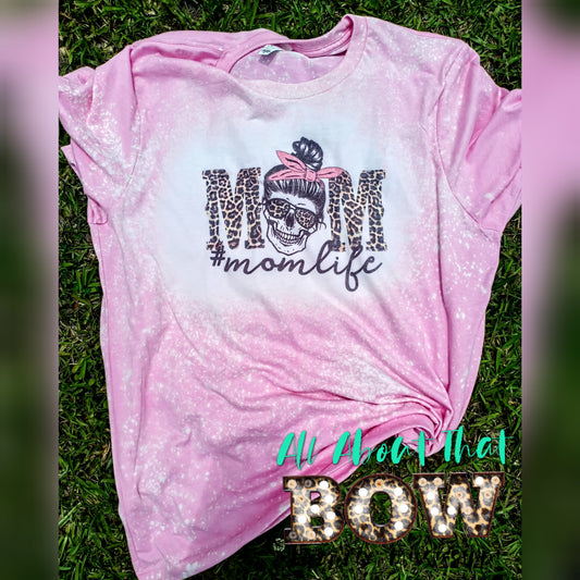 #Momlife Bleached Tee