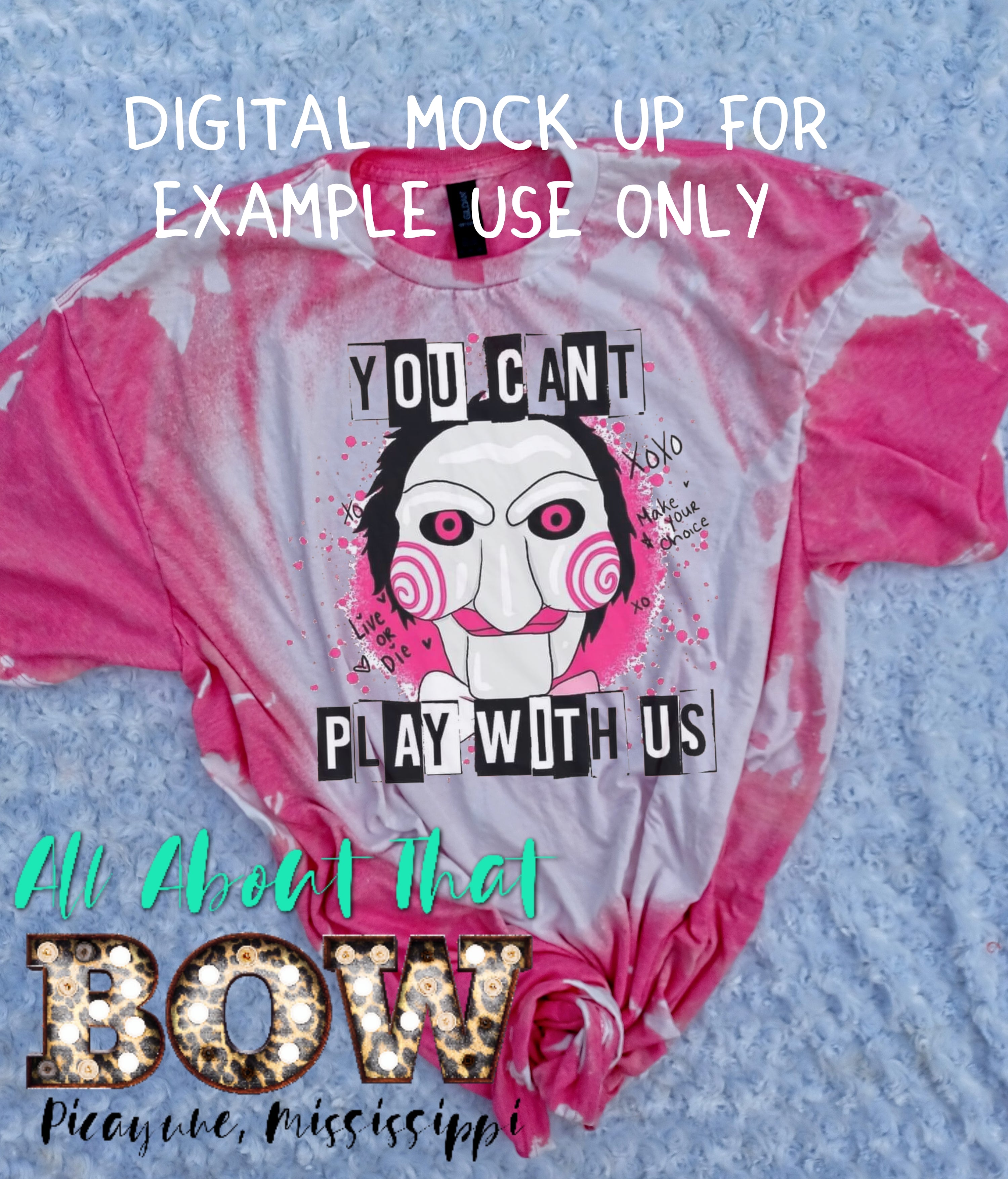 you cant play with us Bleached Tee